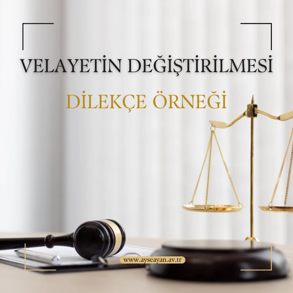 Velayetin Değiştirilmesi Dava Dilekçesi Örneği’ni sizlerle paylaşıyoruz. Ancak önemle belirtmeliyiz ki, bu davaları mutlaka bir avukat takip etmelidir.