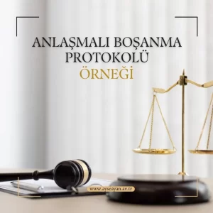 Anlaşmalı boşanma protokolü örneğini sizlerle paylaşıyoruz. “anlaşmalı boşanma protokol örneği” şeklinde arama yapıyorsanız buraya tıklayabilirsiniz. Ancak önemle belirtmek isteriz ki boşanma davaları dahil hiçbir davayı, avukatsız şekilde takip etmemeli; mutlaka bir avukatla birlikte hareket etmelisiniz.